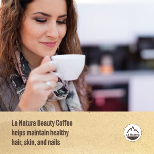 La Natura Beauty Coffee Builds Beautiful Hair Skin Nails